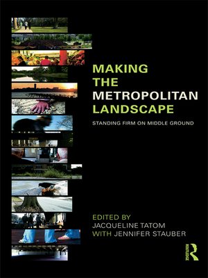 cover image of Making the Metropolitan Landscape